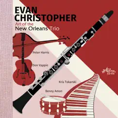 Art of the New Orleans Trio by Evan Christopher album reviews, ratings, credits