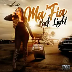 Pack Light by Ma Fia album reviews, ratings, credits