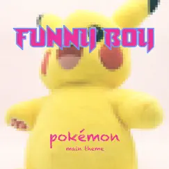Pokémon Main Theme (Chiptune) - Single by Funny Boy album reviews, ratings, credits
