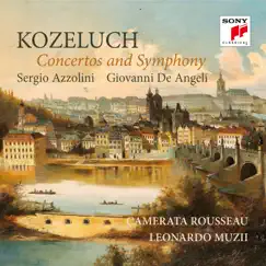 Kozeluch: Concertos and Symphony by Sergio Azzolini, Giovanni de Angeli, Camerata Rousseau & Leonardo Muzii album reviews, ratings, credits