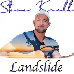 Landslide - Single by Steve Knill album reviews, ratings, credits