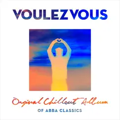 Original Chillout Album of Abba Classics by Voulez Vous Orchestra album reviews, ratings, credits