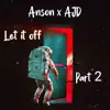 Let It Off, Pt. 2 - Single album lyrics, reviews, download
