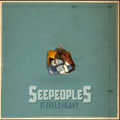 It Feels Heavy - Single by SeepeopleS album reviews, ratings, credits