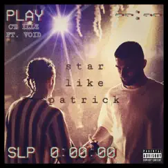 Star Like Patrick (feat. Void) - Single by CT Illz album reviews, ratings, credits