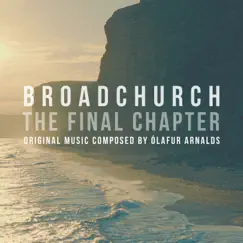 Broadchurch - The Final Chapter (Music from the Original TV Series) by Ólafur Arnalds album reviews, ratings, credits