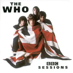 BBC Sessions (Live) by The Who album reviews, ratings, credits