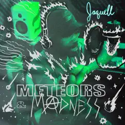 Meteors & Madness - EP by Jaquell album reviews, ratings, credits