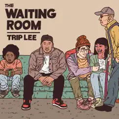 The Waiting Room by Trip Lee album reviews, ratings, credits