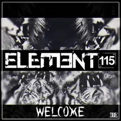 Welcome - Single by Element 115 album reviews, ratings, credits