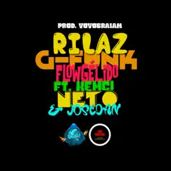 Rilaz G-funk (feat. Kemci, Neto & Josedan) Song Lyrics