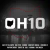 Oh10 (feat. Salt of Tha Earth, B.I.G.S.T.E.V.E. 513, Reborn, Courtney Adrian, Iceberg5:17, Rapture Ready, Christ JR, Gigi & K-Drama) - Single album lyrics, reviews, download