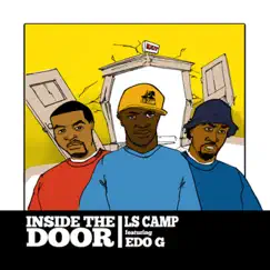 Inside the Door (feat. Edo. G) - Single by Ls Camp album reviews, ratings, credits