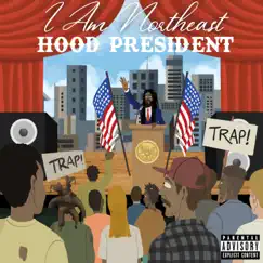 Hood President by I Am Northeast album reviews, ratings, credits