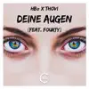 Deine Augen (feat. FOURTY) - Single album lyrics, reviews, download