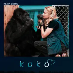 Koko - Single by Kevin Lotus album reviews, ratings, credits