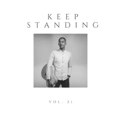 Keep Standing - Single by Tad Worku album reviews, ratings, credits