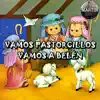 Vamos pastorcillos, vamos a Belén - Single album lyrics, reviews, download