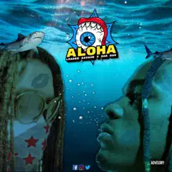 Aloha (feat. Dae Dae) - Single by Loaded Savage album reviews, ratings, credits