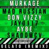 Gelato (Remix) [feat. Aybe, Jay0117, Mad Russian, Don Vizzy & ShadowCv] - Single album lyrics, reviews, download