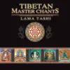 Tibetan Master Chants album lyrics, reviews, download