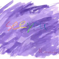 Seeyou - Single by Kimcic album reviews, ratings, credits