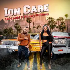 Ion Care (feat. Bunkey Williams) - Single by Mari Savid album reviews, ratings, credits