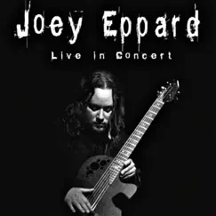 Live in Concert by Joey Eppard album reviews, ratings, credits