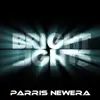 Bright Lights - Single album lyrics, reviews, download
