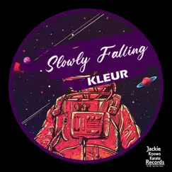 Slowly Falling - Single by Kleur album reviews, ratings, credits