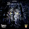 Babayaga - Single album lyrics, reviews, download
