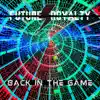 Back in the Game - Single album lyrics, reviews, download