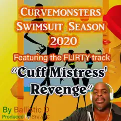 Cuff Mistress' Revenge - Single by Ballistic D album reviews, ratings, credits