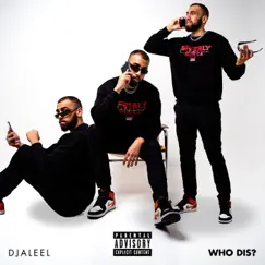 Who Dis? - Single by Djaleel album reviews, ratings, credits