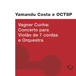 Yamandú Costa Interpreta Concerto para Violão de 7 Cordas by Yamandu Costa & Vagner Cunha album reviews, ratings, credits