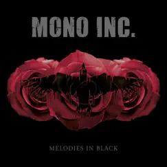 Melodies in Black by Mono Inc. album reviews, ratings, credits