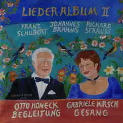 Liederalbum II by Gabriele Hirsch & Otto Honeck album reviews, ratings, credits