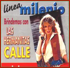 Linea Milenio: Brindemos Con las Hermanitas Calle by Super Tamarindo All Stars album reviews, ratings, credits