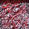 Noizer Mixtape 2 album lyrics, reviews, download