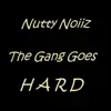 The Gang Goes Hard album lyrics, reviews, download