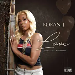 Love - Single by Koran J album reviews, ratings, credits