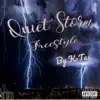 Quiet Storm (Freestyle) - Single album lyrics, reviews, download