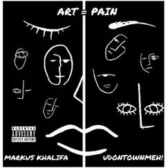 Art = Pain by Markus Khalifa album reviews, ratings, credits