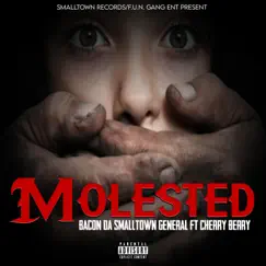 Molested (feat. Cherry Apple Berry) - Single by Bacon da Smalltown General album reviews, ratings, credits