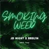 Smoking Weed - Single album lyrics, reviews, download