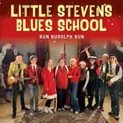 Run Rudolph Run - Single by Little Steven´s Blues School album reviews, ratings, credits