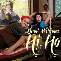 Hi, Ho by Brad Williams album reviews, ratings, credits
