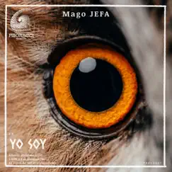 Yo Soy - Single by Mago Jefa album reviews, ratings, credits