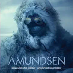 Amundsen (Original Motion Picture Soundtrack) by Johan Söderqvist album reviews, ratings, credits