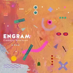ENGRAM - Single by Frederic Robinson album reviews, ratings, credits
